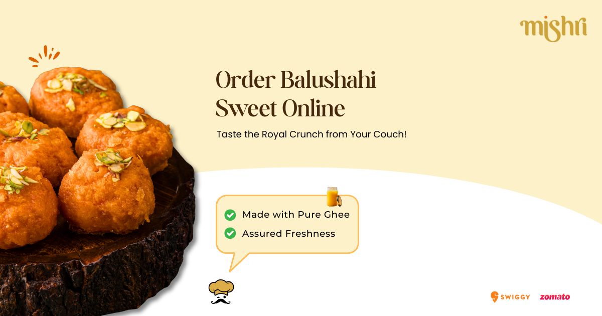 Order Balushahi Sweet Online - Taste the Royal Crunch from Your Couch!